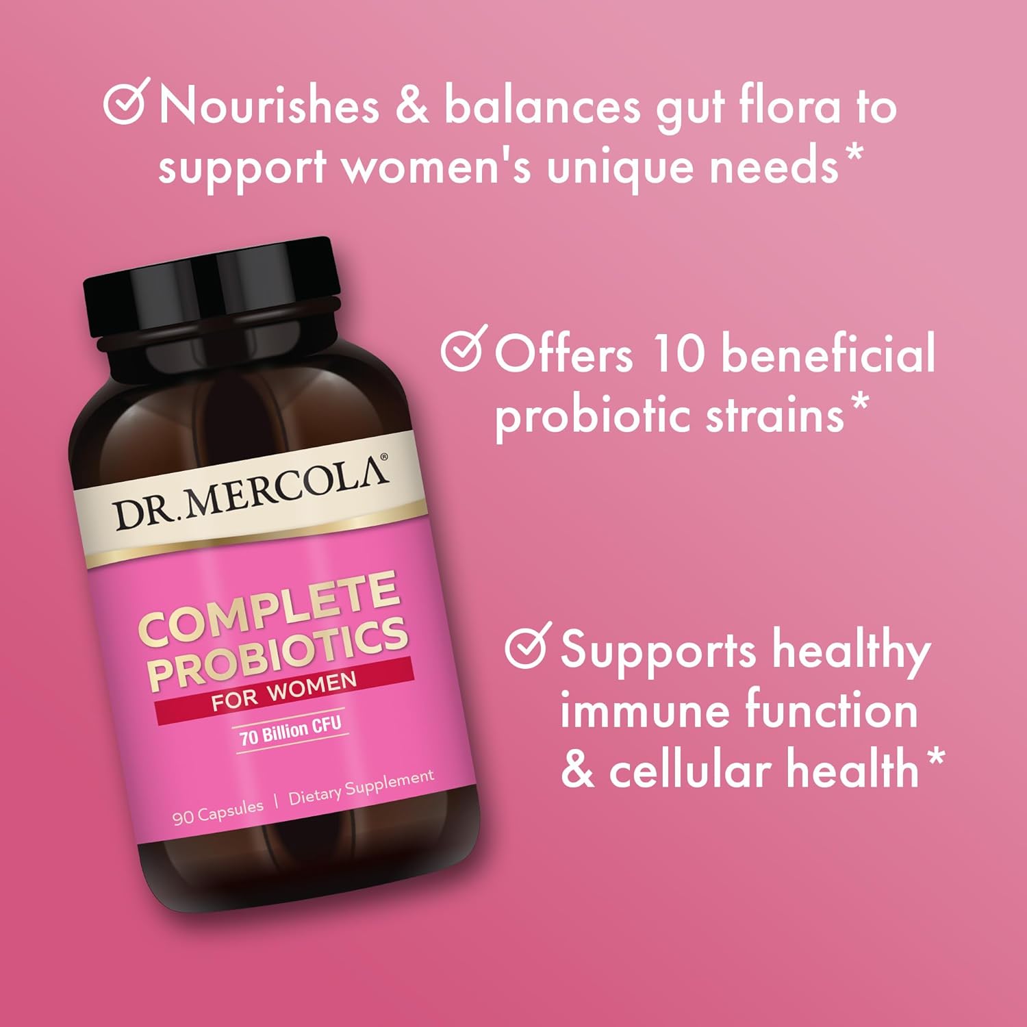 Dr. Mercola, Complete Probiotics for Women Capsules, 90 Servings (90 Capsules), 70 Billion CFU, Digestive Health Support, Non GMO, Soy Free, Gluten Free