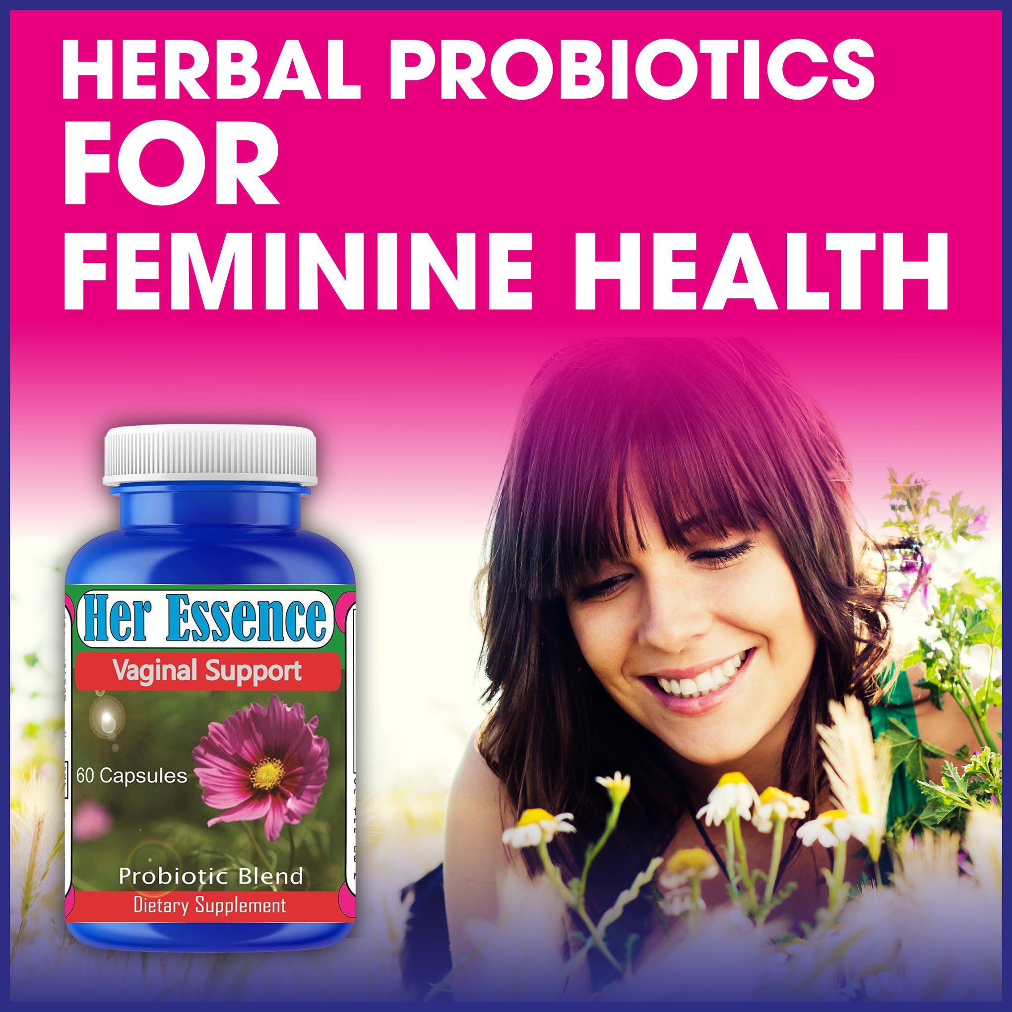 Her Essence Women Probiotics and Vaginal Health Supplements, Feminine Odor Control, Gut Health Vaginal Probiotics Supplement 60 Pills